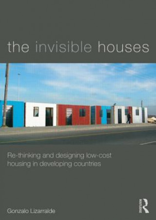 Book Invisible Houses Gonzalo Lizarralde