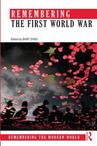 Boek Remembering the First World War Bart Ziino