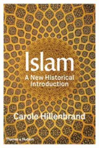 Kniha Islam Carole Hillenbrand