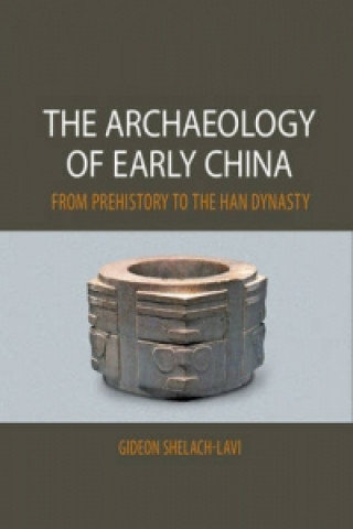 Könyv Archaeology of Early China Gideon Shelach-Lavi