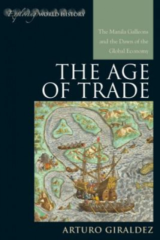 Carte Age of Trade Arturo Giraldez