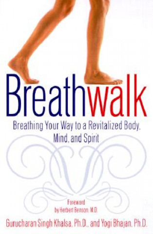 Kniha Breathwalk Gurucharan Singh Khalsa