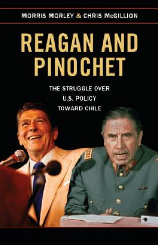 Kniha Reagan and Pinochet Morris Morley
