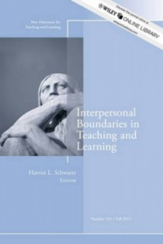 Könyv Interpersonal Boundaries in Teaching and Learning TL (Teaching and Learning)