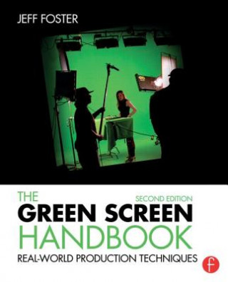 Книга Green Screen Handbook Jeff Foster