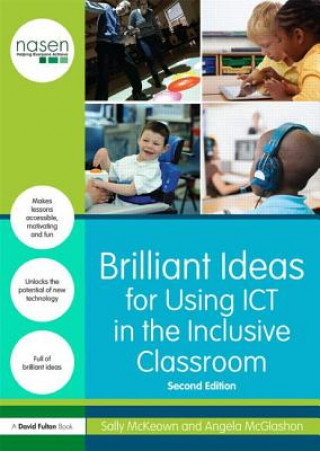 Książka Brilliant Ideas for Using ICT in the Inclusive Classroom Sally McKeown