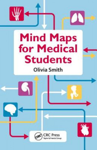 Könyv Mind Maps for Medical Students Olivia Antoinette Mary Smith