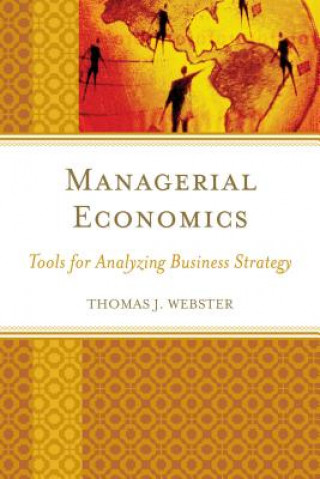 Carte Managerial Economics Thomas J. Webster