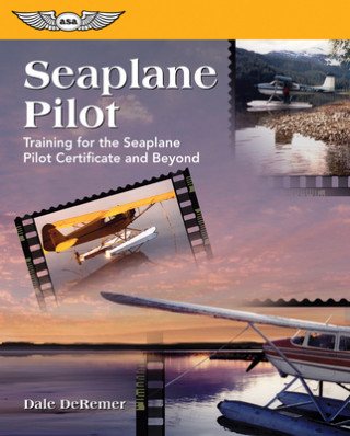 Kniha Seaplane Pilot Dale De Remer