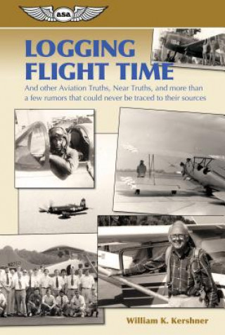 Buch Logging Flight Time William K. Kershner