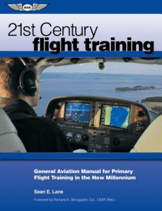 Book 21st Century Flight Training Sean E. Lane