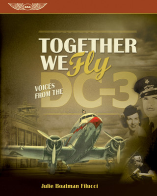 Knjiga Together We Fly Julie Boatman Filucci