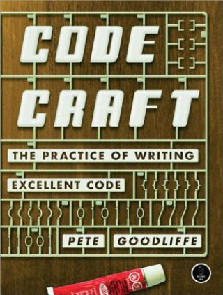 Książka Code Craft Pete Goodliffe