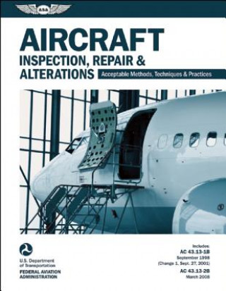 Książka Aircraft Inspection, Repair & Alterations Federal Aviation Administration (FAA)