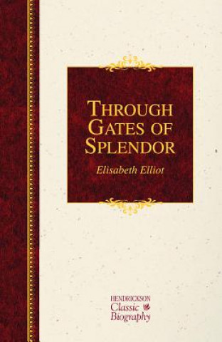 Carte Through Gates of Splendor Elisabeth Elliot