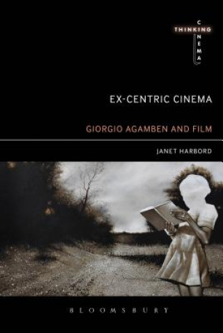 Kniha Ex-centric Cinema Janet Harbord