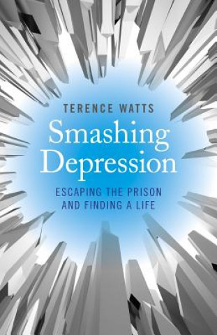 Carte Smashing Depression Terence Watts
