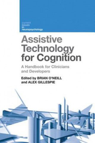 Livre Assistive Technology for Cognition Brian O'Neill