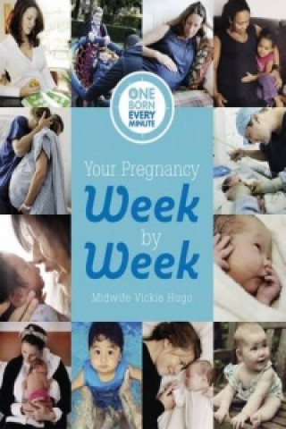 Kniha Your Pregnancy Week by Week Vickie Hugo