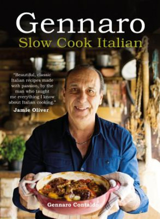 Knjiga Gennaro: Slow Cook Italian Gennaro Contaldo