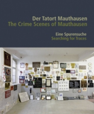 Carte Der Tatort Mauthausen / The Crime Scenes of Mauthausen 