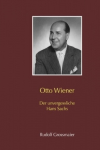 Livre Otto Wiener Rudolf Grossmaier