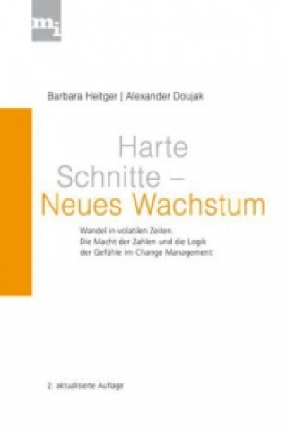 Könyv Harte Schnitte Neues Wachstum Barbara Heitger