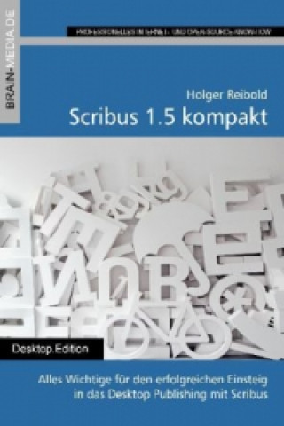 Könyv Scribus 1.5 kompakt Holger Reibold