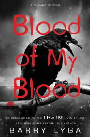 Kniha Blood of My Blood Barry Lyga