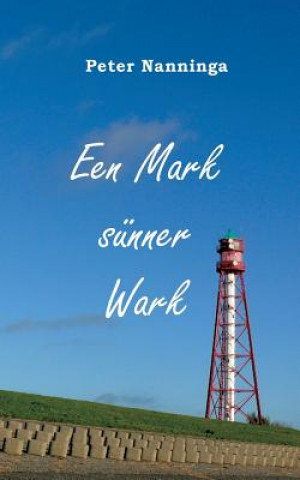 Книга Een Mark sunner Wark Peter Nanninga
