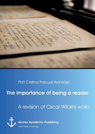Kniha importance of being a reader Cristina Pascual Aransáez
