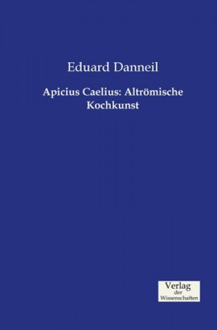 Książka Apicius Caelius Eduard Danneil