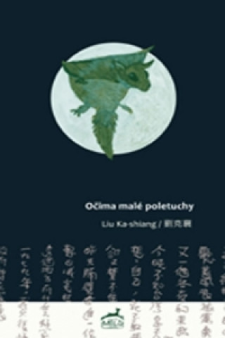 Kniha Očima malé poletuchy Liu Ka-shiang