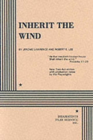 Kniha Inherit the Wind Robert E. Lee