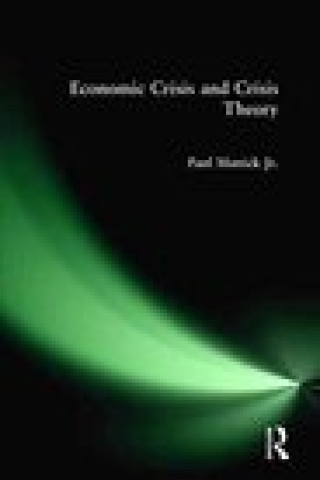 Könyv Economic Crisis and Crisis Theory Paul Mattick Jr.