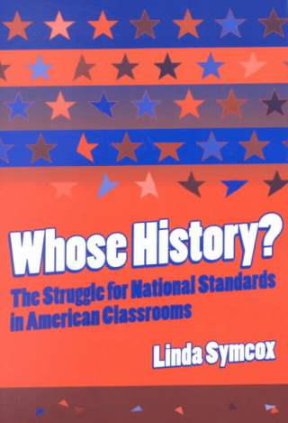 Knjiga Whose History? Linda Symcox