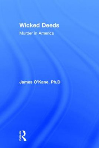 Kniha Wicked Deeds James O'Kane