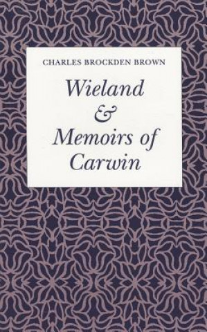 Carte Wieland, or the Transformation Charles Brockden Brown