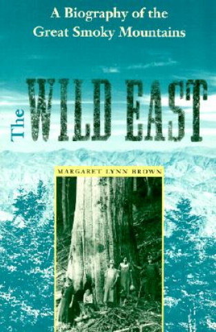 Könyv Wild East Margaret L Brown