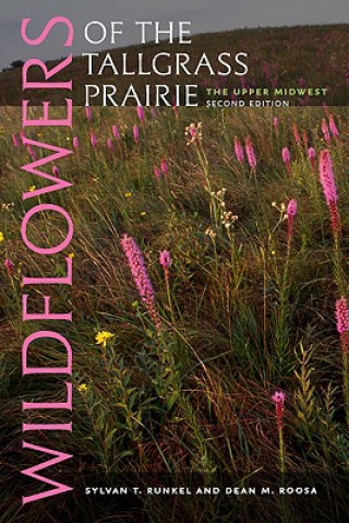 Könyv Wildflowers of the Tallgrass Prairie Dean M. Roosa