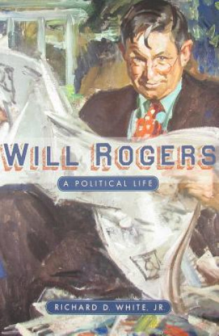 Βιβλίο Will Rogers Richard D. White