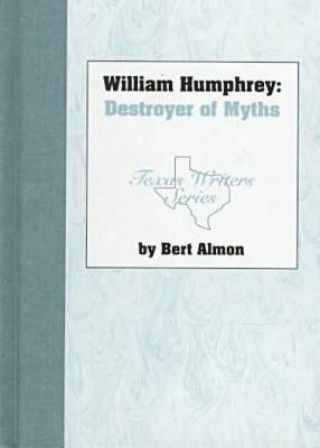 Knjiga William Humphrey- Destroyer Myths Almon- B