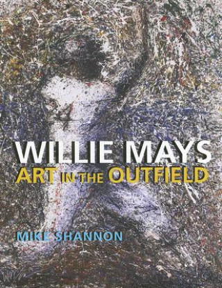 Boek Willie Mays Mike Shannon