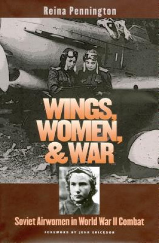Книга Wings, Women, and War Reina Pennington