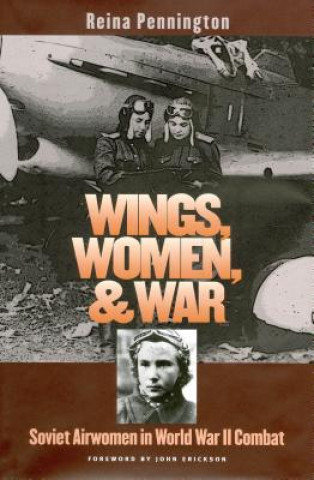 Książka Wings, Women, and War Reina Pennington