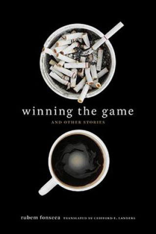Книга Winning the Game and Other Stories Rubem Fonseca