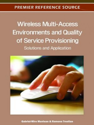 Buch Wireless Multi-Access Environments and Quality of Service Provisioning Gabriel-Miro Muntean