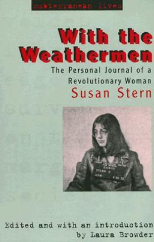 Carte With the Weathermen Susan Stern