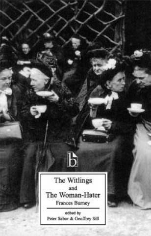 Carte Witlings and The Woman-Hater Frances Burney