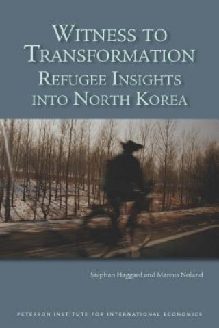 Książka Witness to Transformation - Refugee Insights into North Korea Marcus Noland